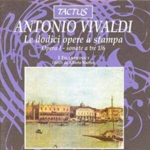 Antonio Vivaldi: Sonate da Camera 1/6, op.I - I Filarmonici