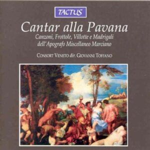 Cantar Alla Pavana - Consort Veneto