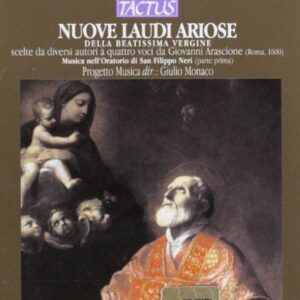 Nuove Laudi Ariose Vol 1: Musica nell'Oratorio di San Filippo Neri - Progetto Musica