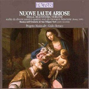 Nuove Laudi Ariose Vol 2: Musica nell' Oratorio di San Filippo Neri - Progetto Musica