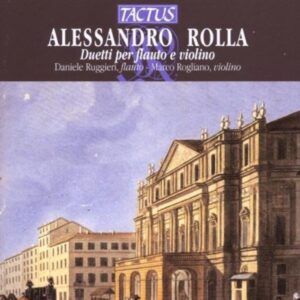 Alessandro Rolla: Duetti per flauto e violino - Marco Rogliano