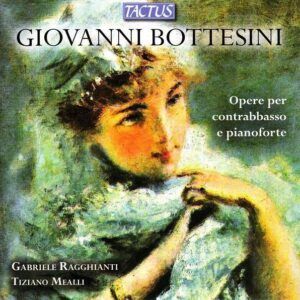 Bottesini: Musique pour contrebasse et pianoforte - Tiziano Mealli
