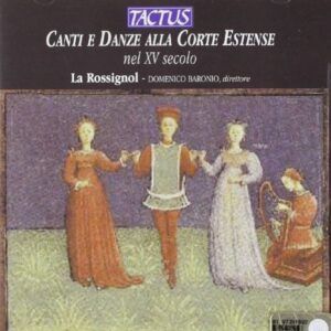 Canti e danze alla Corte Estense nel XV secolo - Ensemble La Rossignol