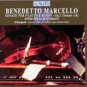 Benedetto Marcello: Sonate per flauto e basso - Ottaviano Tenerani