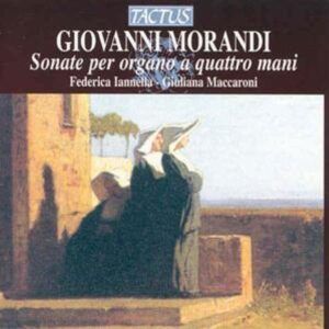 Giovanni Morandi: Sonates pour orgue à quatre mains - Federica Iannella & Giuliana Maccaroni
