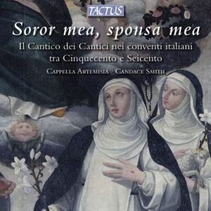 Soror Mea, Sponsa Mea: Canticum Canticorum nei Conventi - Anonymous