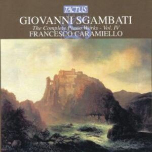 Giovanni Sgambati: Intégrale des œuvres pour Piano vol4 - Francesco Caramiello