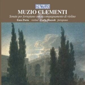 Muzio Clementi: Sonate per pianoforte con violino - Enzo Porta