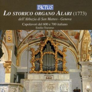 Sperger / Pasquini / Scarlatti / Valeri: Lo storico organo Alari (1773) - Emilio Traverso