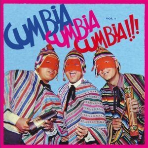 Cumbia Cumbia Cumbia 3 (Vinyl)