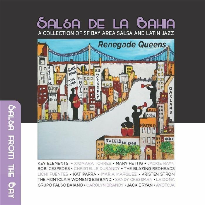 Salsa De La Bahia Vol.3: Renegade Queens