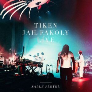 Live Salle Pleyel - Tiken Jah Fakoly