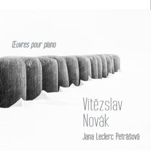 Oeuvres Pour Piano - Jana Leclerc-Petrasova