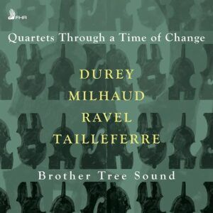 Quartets Through A Time Of Change - Brother Tree Sound