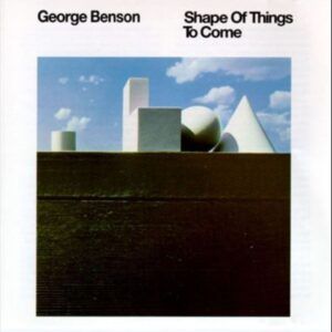 Shape Of Things To Come (Vinyl) - George Benson