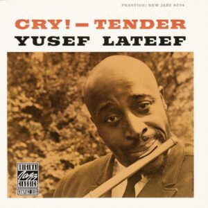 Cry! - Tender (Vinyl) - Yusef Lateef