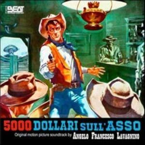 5000 Dollar Sull'Asso (OST) - Angelo Francesco Lavagnino