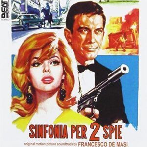 Sinfonia Per Due Spie (OST) - Francesco De Masi