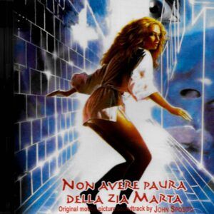 Riflessi Di Luce / Non Aver Paura Della Zia Marta (OST) - John Sposito