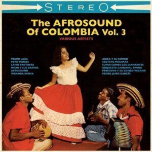Afrosound Of Colombia, Vol. 3 (Vinyl)