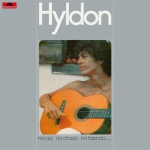 Na Rua, Na Chuva, Na Fazenda (Vinyl) - Hyldon