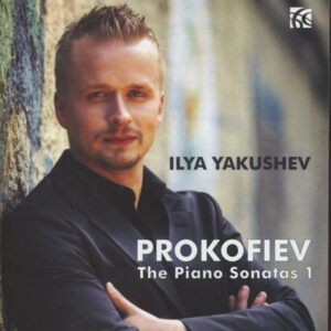 Prokofiev: Les Sonates Pour Piano, Vol. 1 - Yakushev