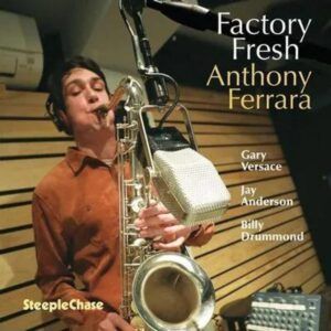Factory Fresh - Anthony Ferrara