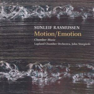 Sunleif Rasmussen: Motion/Emotion - John Storgards