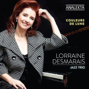 Couleurs De Lune - Lorraine Desmarais Trio