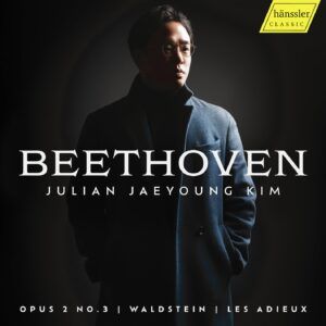 Beethoven: Piano Sonata Op.2 No.3, Waldstein, Les Adieux - Julian Jaeyoung Kim
