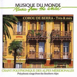 France: Chants Des Alpes Meridionales - Corou De Berra