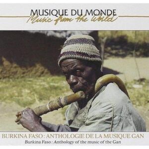 Burkina Faso: Anthologie De La Musique Gan