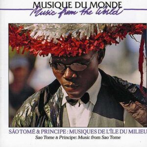 Musiques De L'Ile Du Milieu - Sao Tome & Principe