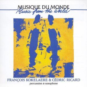 Percussion-Saxophone - François Kokelaere & Cédric Ricard