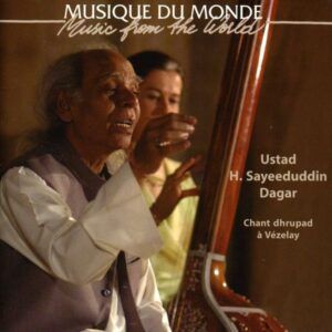 Inde: Chant Dhrupad A Vezelay - Ustad Sayeeduddin Dagar