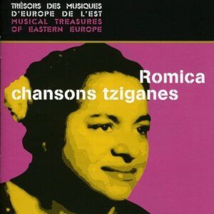 Roumanie Chansons Tziganes - Romica