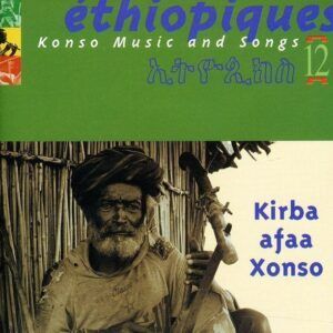 Ethiopiques 12 - Konso Music & Songs