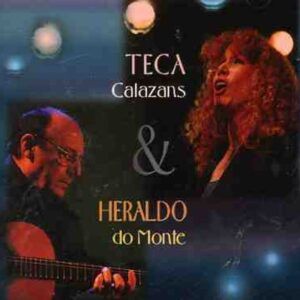 Nordeste - Teca Calazans & Heraldo Do Monte