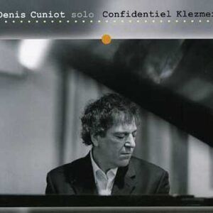Confidentiel Klezmer - Denis Cuniot