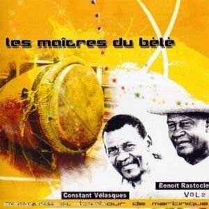 Les Maitres Du Bele - Musiques Au Tambour De Marti