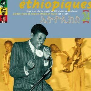 Ethiopiques 24 - Golden Years Of Modern Ethiopian