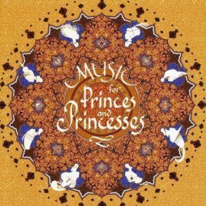 Music For Princes And Princesses (Inde-Iran) - The Badila Ensemble