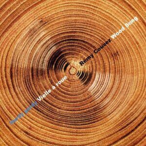 Wood Song (Vielle A Roue/Hurdy Gurdy) - Remy Couvez