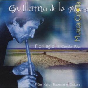 Florilegio - Guillermo De La Roca