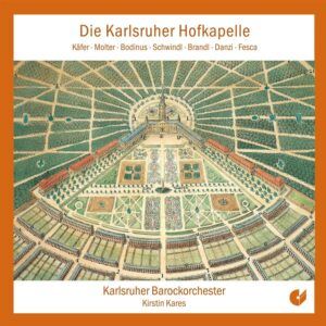 Music At The Court Of Karlsruhe - Karlsruher Barockorchester