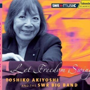 Let Freedom Swing - Toshiko Akiyoshi