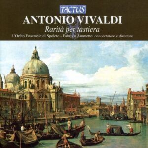 Vivaldi: Rarità per tastiera - L'Orfeo Ensemble
