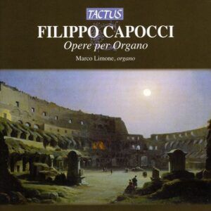 Capocci: Opere Per Organo - Marco Limone