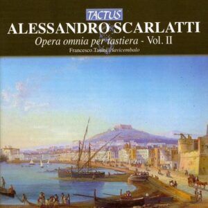 Scarlatti: Opera omnia per tastiera, Vol. 2 - Francesco Tasini