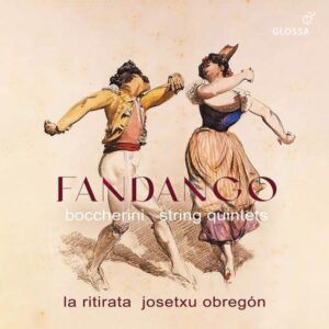 Luigi Boccherini: Fandango, String Quartets - La Ritirata